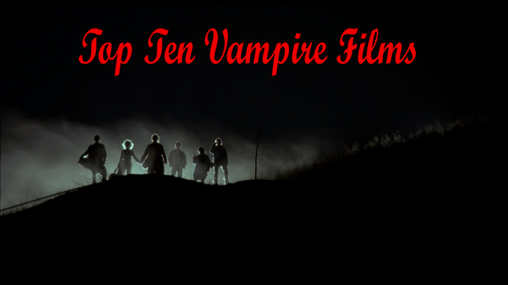 Top Ten Vampire Movies | Mana Pop
