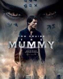 AHPL ワニデス マミー WANI DEATH MUMMY 2017 The Mummy (2017) - Review - Mana Pop