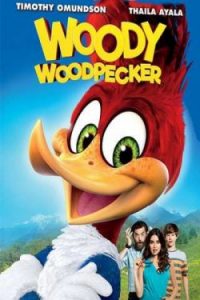 Woody Woodpecker (2017) – Review - Mana Pop